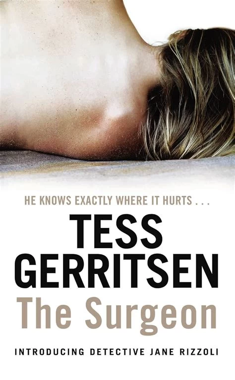 The Surgeon (Rizzoli & Isles #1) by Tess Gerritsen