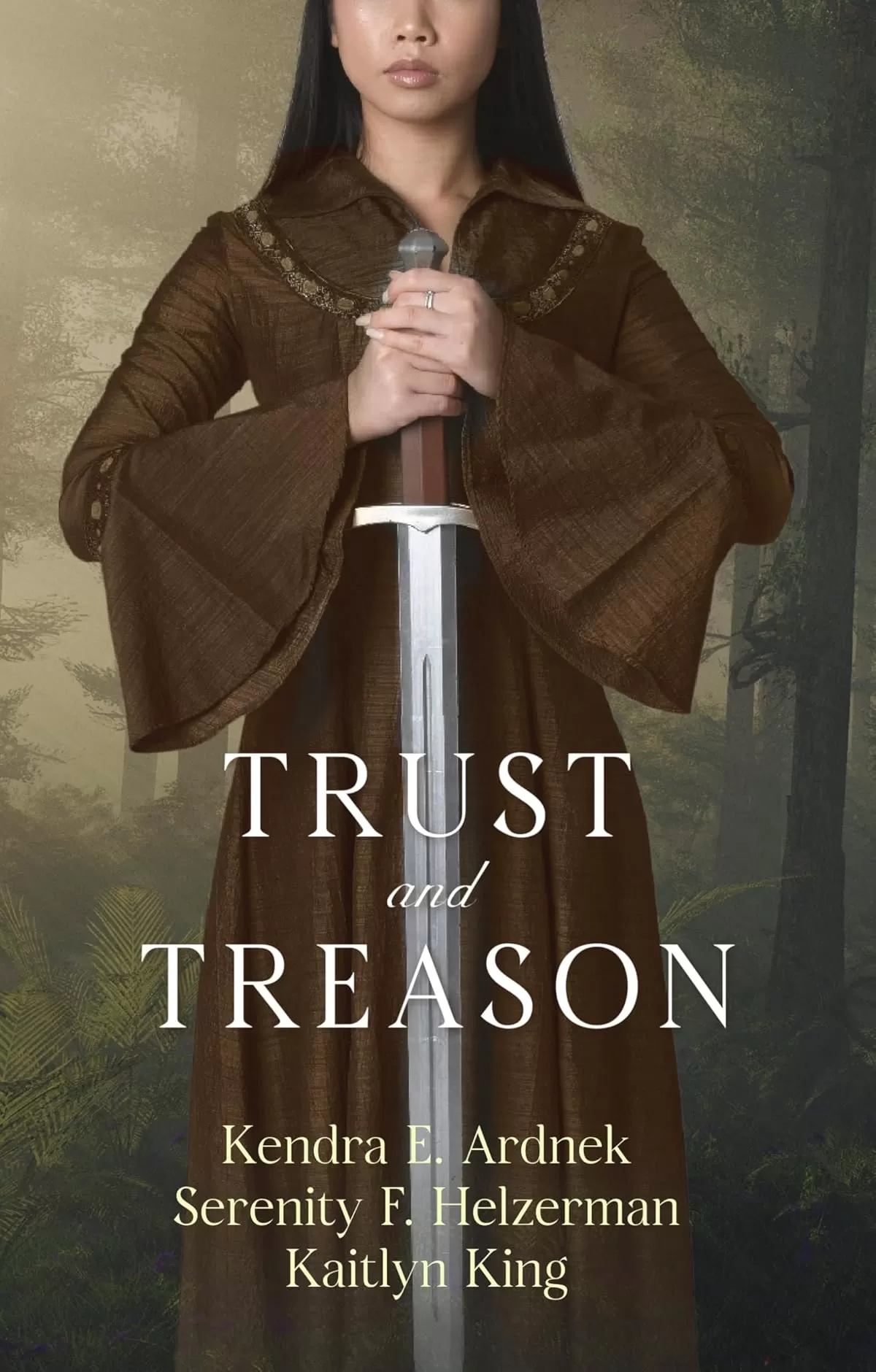 Trust and Treason: A Collection of Fantasy Fairy Tale Retellings (Fairy Tale Frenzy) by Kendra E. Ardnek, Kaitlyn King, Serenity F. Helzerman