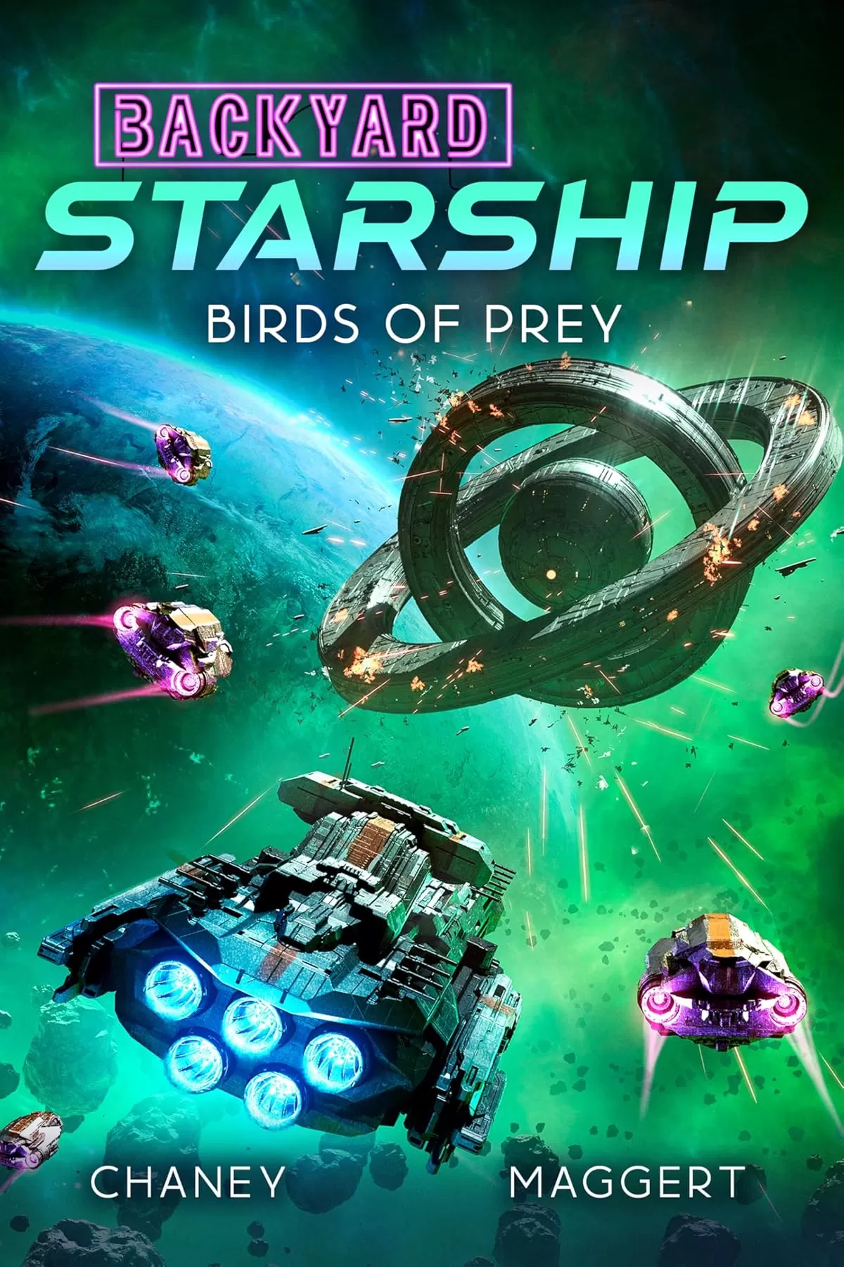 Birds of Prey (Backyard Starship #30) by J.N. Chaney, Terry Maggert