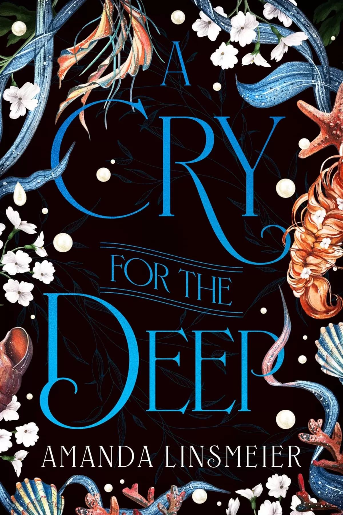 A Cry for the Deep (The Three Bells Trilogy #2) by Amanda Linsmeier