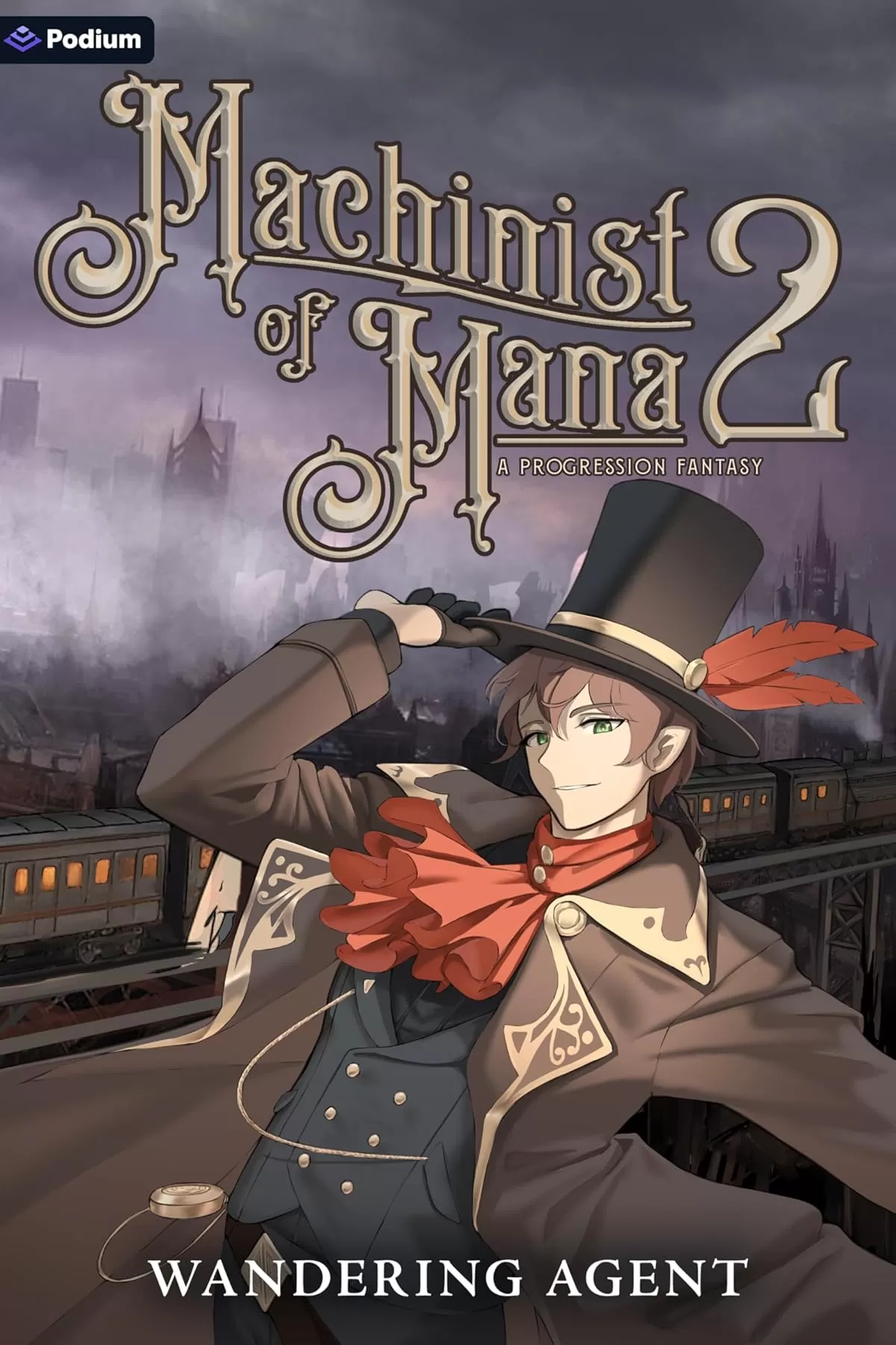 Machinist of Mana 2: A Progression Fantasy (Machinist of Mana #2) by Wandering Agent