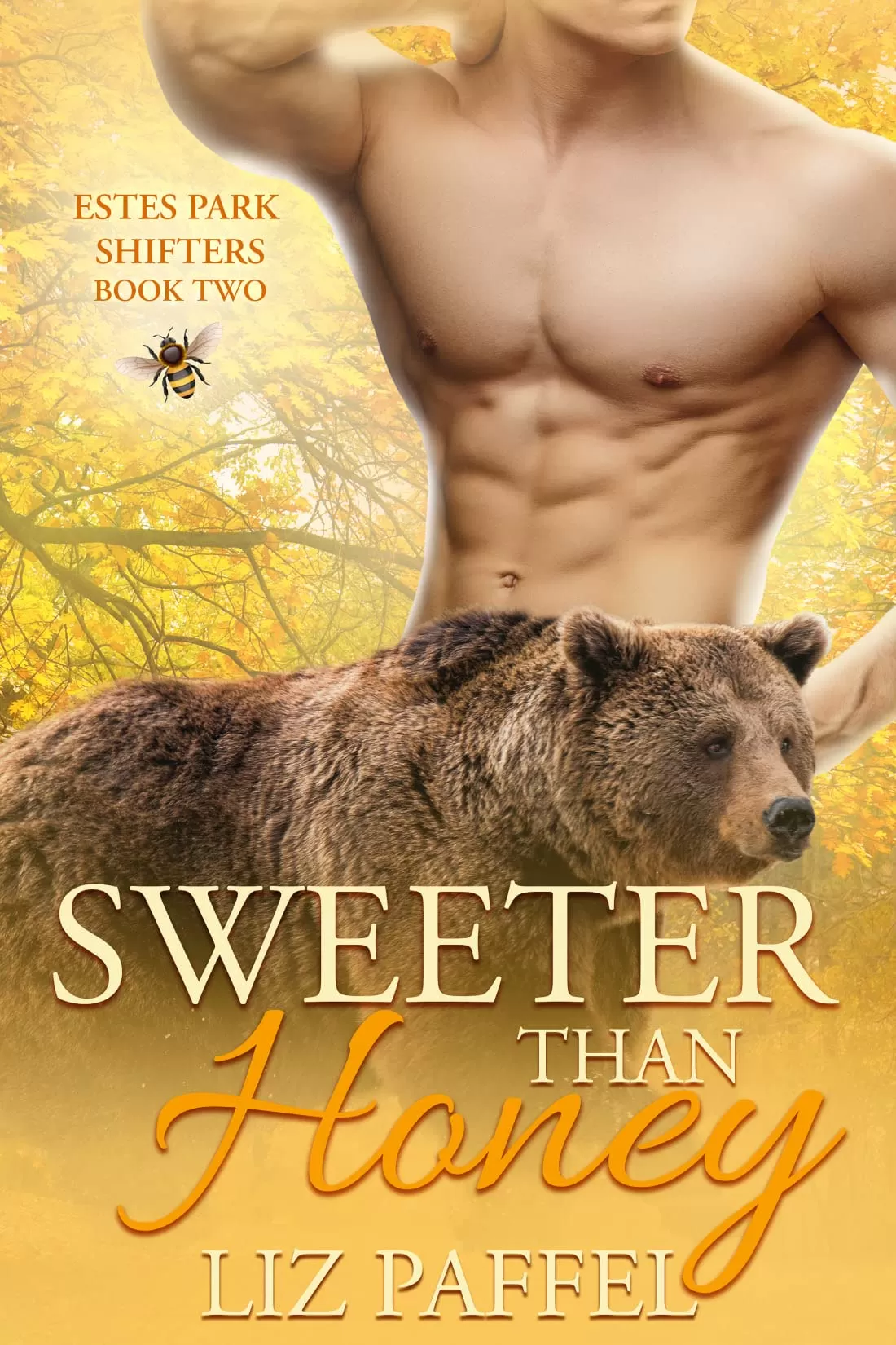 Sweeter Than Honey (Estes Park Shifters #2) by Liz Paffel