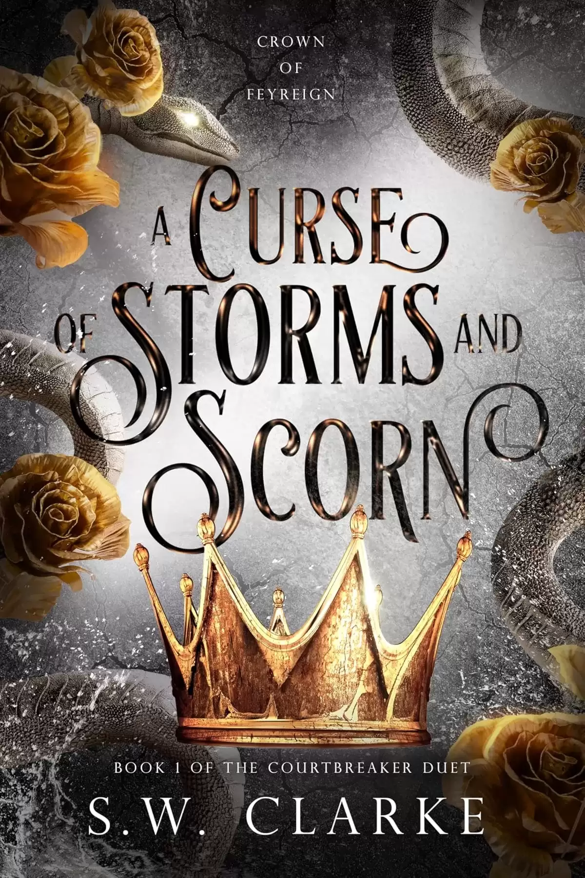 A Curse of Storms and Scorn (Crown of Feyreign #1) by S.W. Clarke