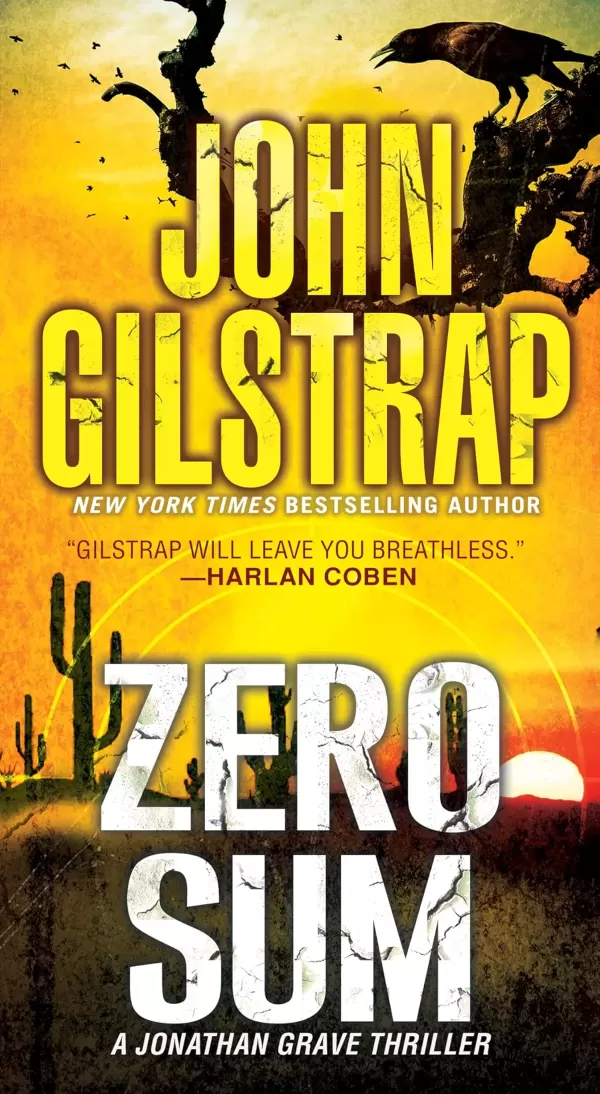 Zero Sum (Jonathan Grave #16) by John Gilstrap
