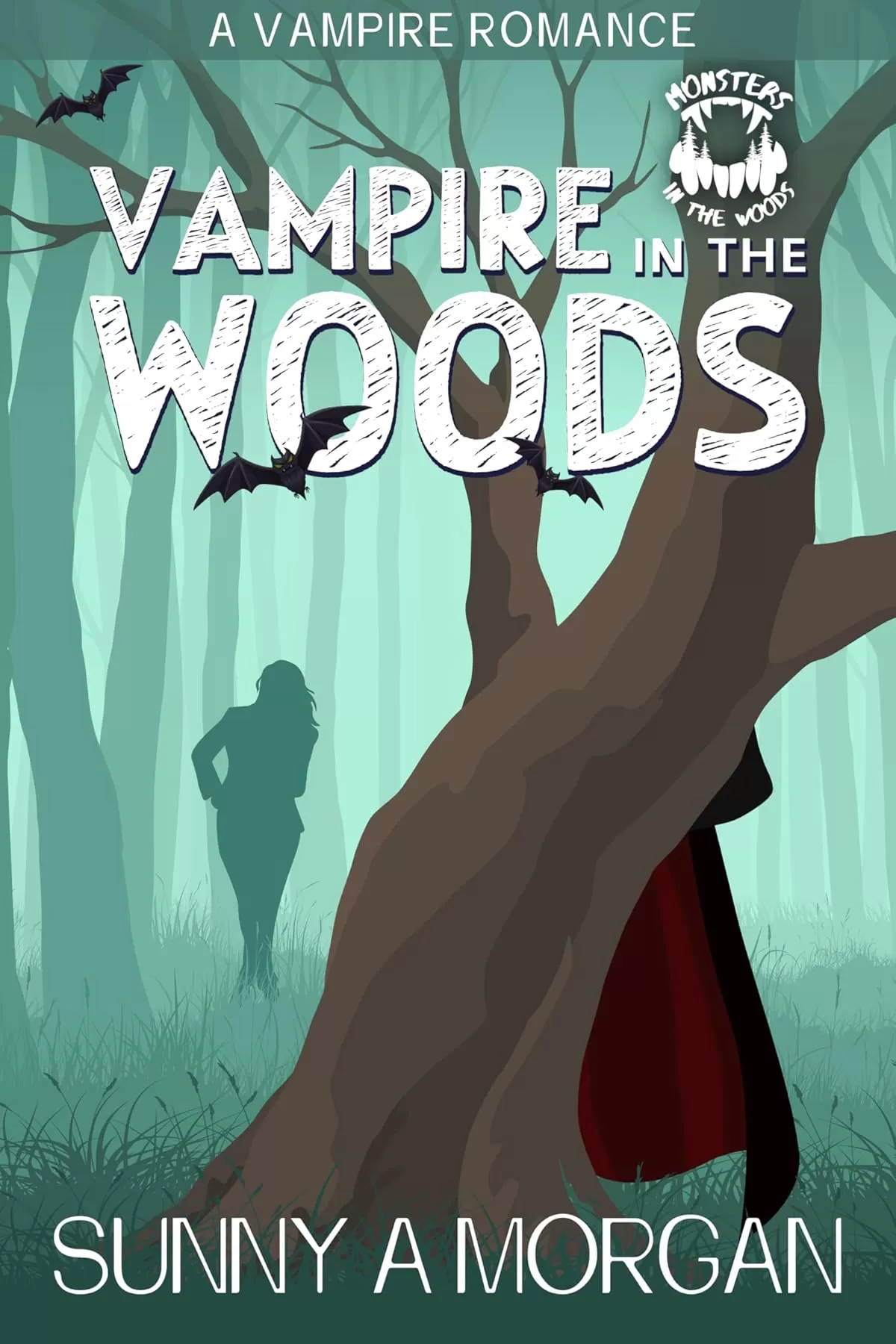 Vampire In The Woods: A Blood Myth Novella (Monsters in the Woods) by Sunny A Morgan