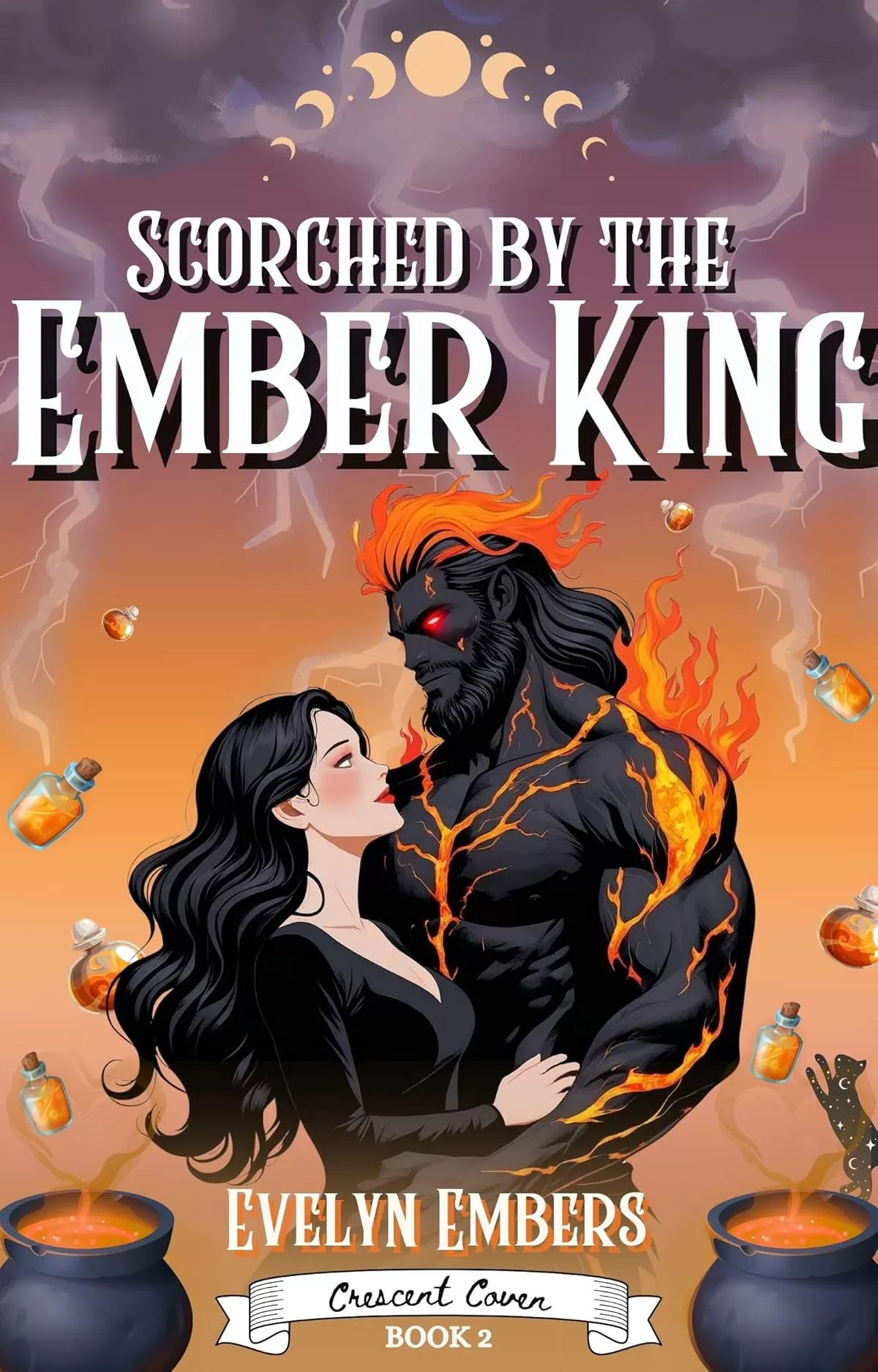 Scorched by the Ember King: A cozy, spicy, and witchy short romance (The Crescent Coven #2) by Evelyn Embers