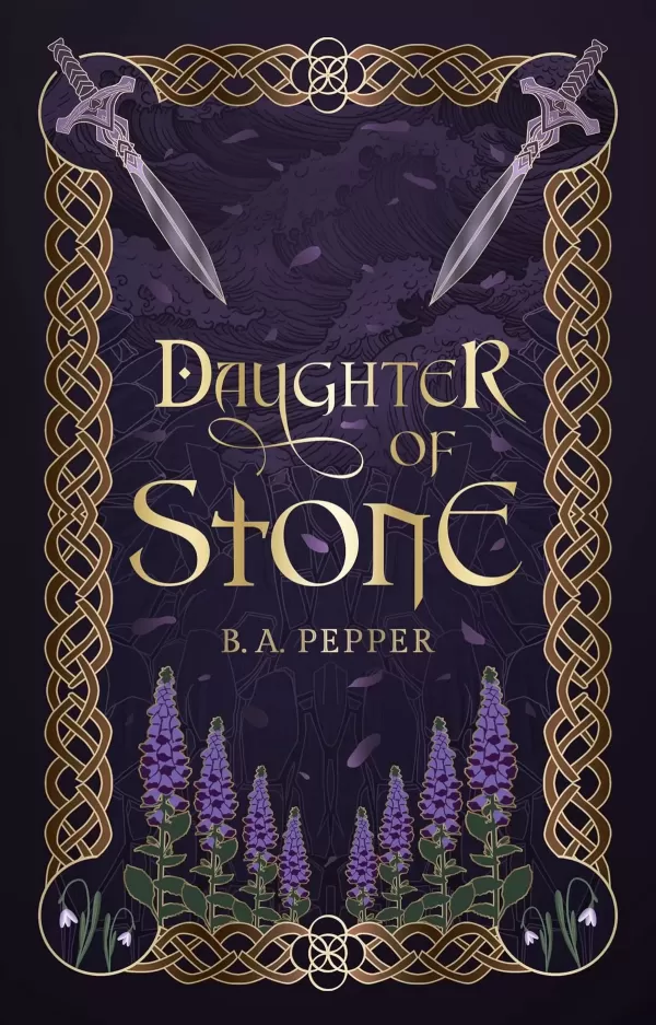 Daughter of Stone (Wielder of Broken Realms Saga #1) by B.A. Pepper