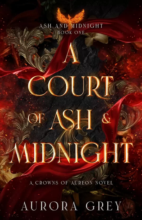 A Court of Ash and Midnight (Ash and Midnight #1) by Aurora Grey
