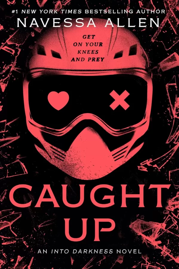 Caught Up (Into Darkness #2) by Navessa Allen