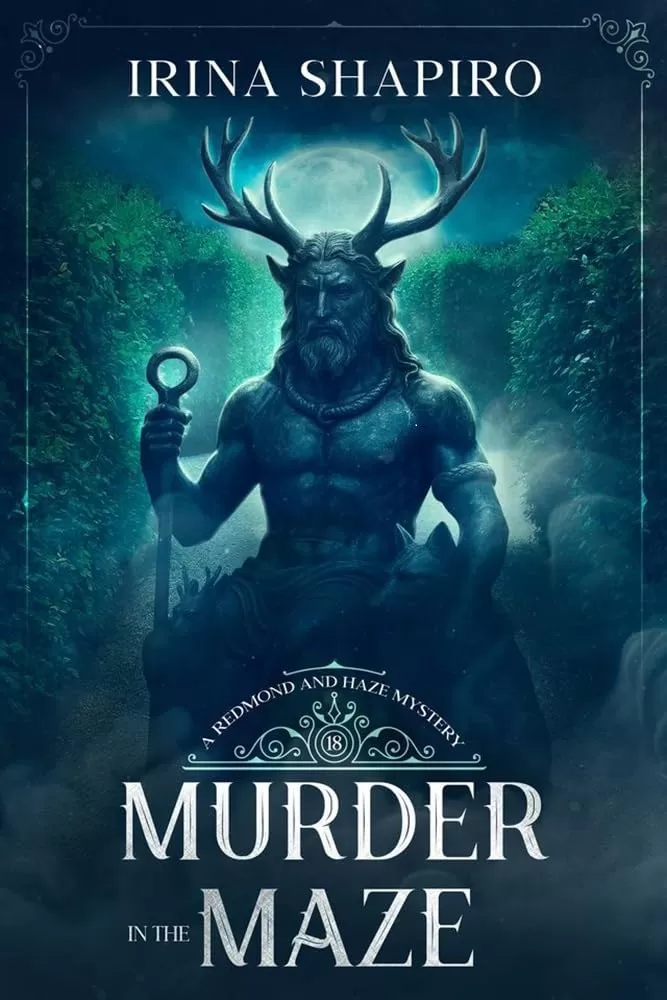 Murder in the Maze (Redmond and Haze Mysteries #18) by Irina Shapiro