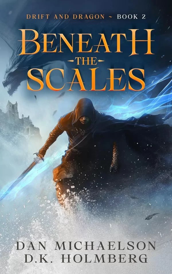Beneath the Scales (Drift and Dragon #2) by Dan Michaelson