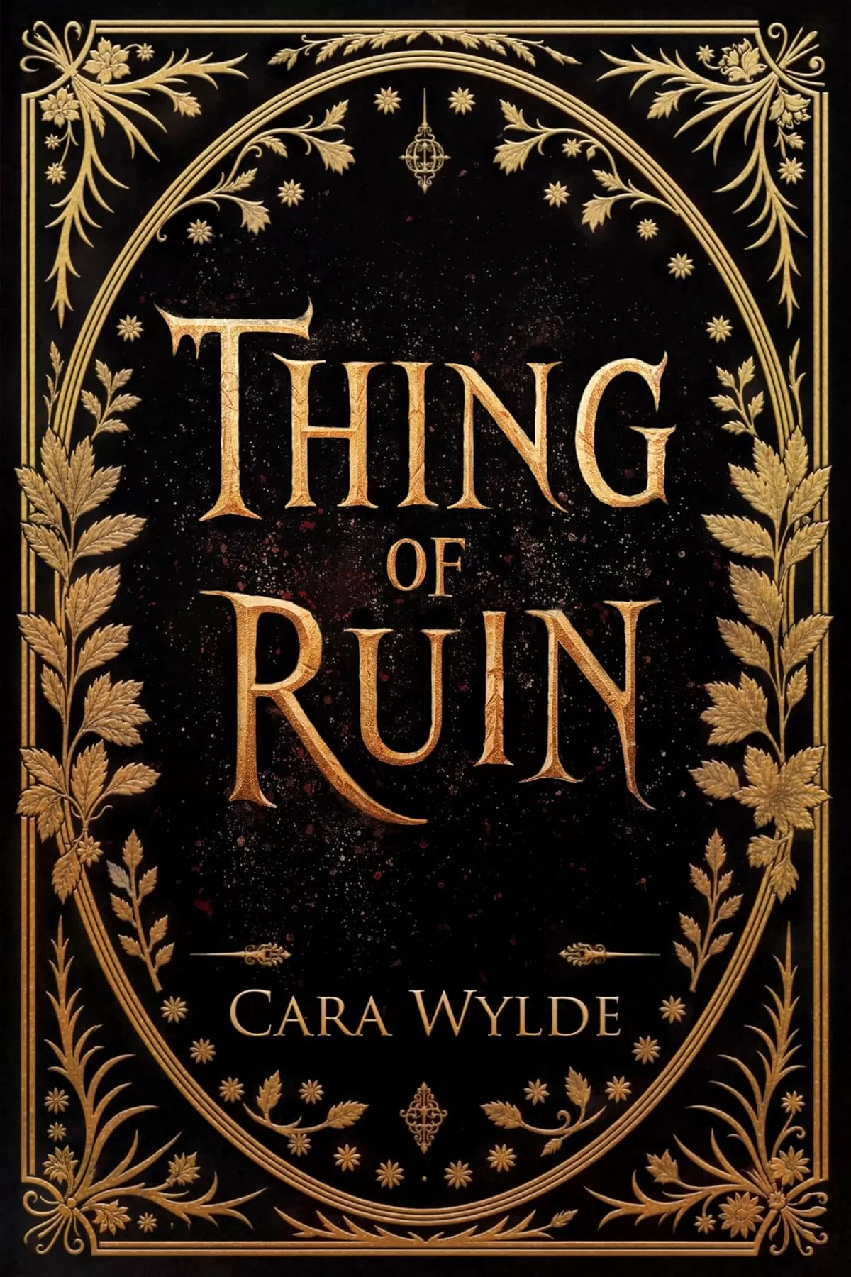 Thing of Ruin (Stitchborne: The Sacred and the Sewn #1) by Cara Wylde