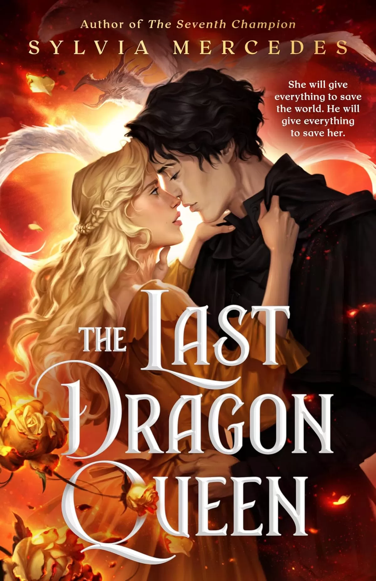 The Last Dragon Queen (The Dragon Queen Duology #2) by Sylvia Mercedes