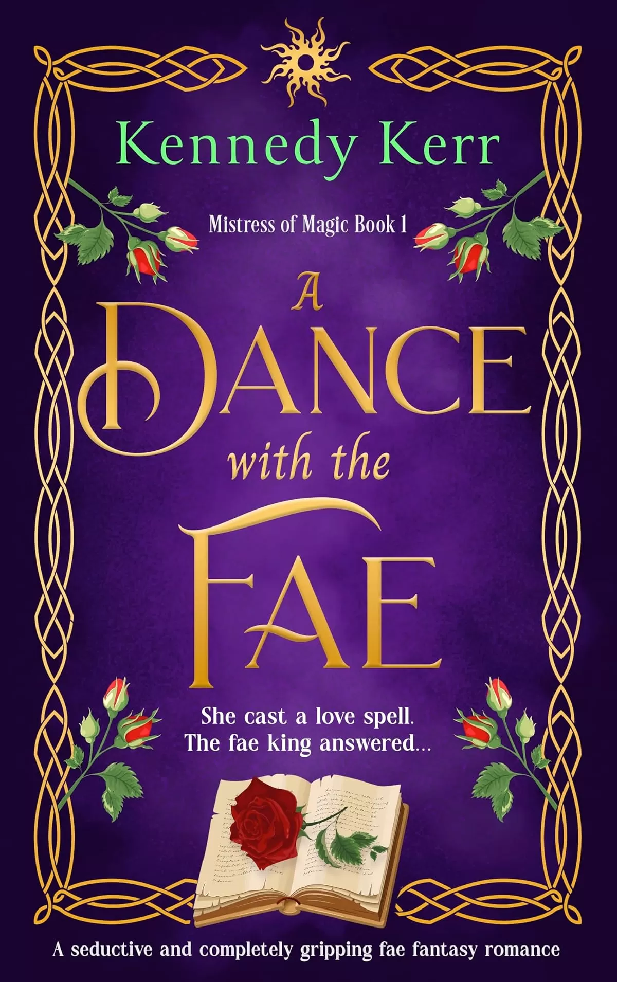 A Dance with the Fae (Mistress of Magic #1) by Kennedy Kerr