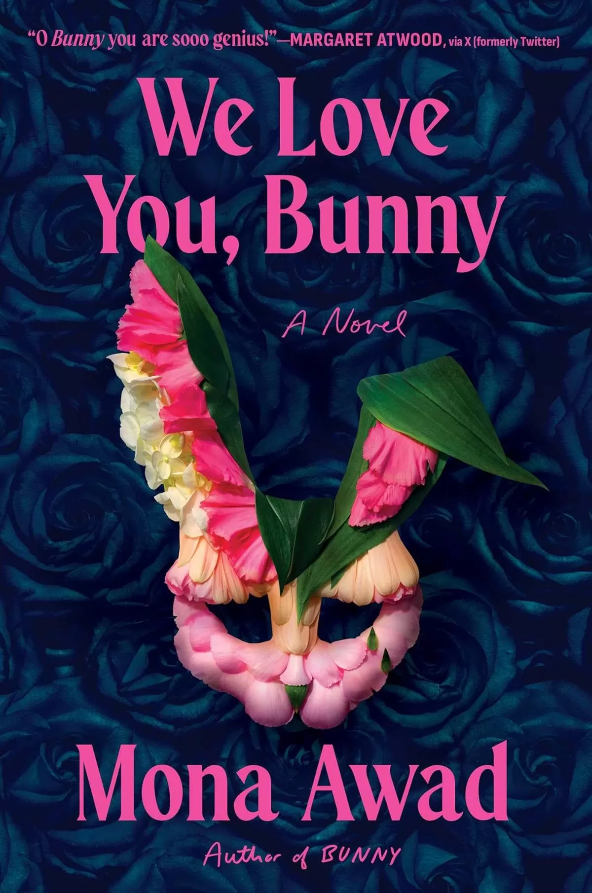 We Love You, Bunny (Bunny #2) by Mona Awad