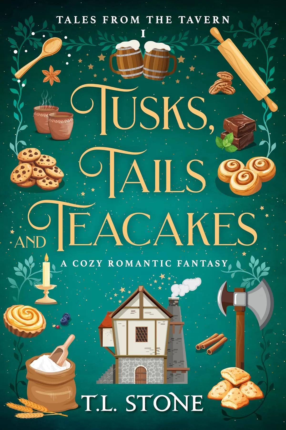 Tusks, Tails & Teacakes (Tales from the Tavern #1) by T.L. Stone