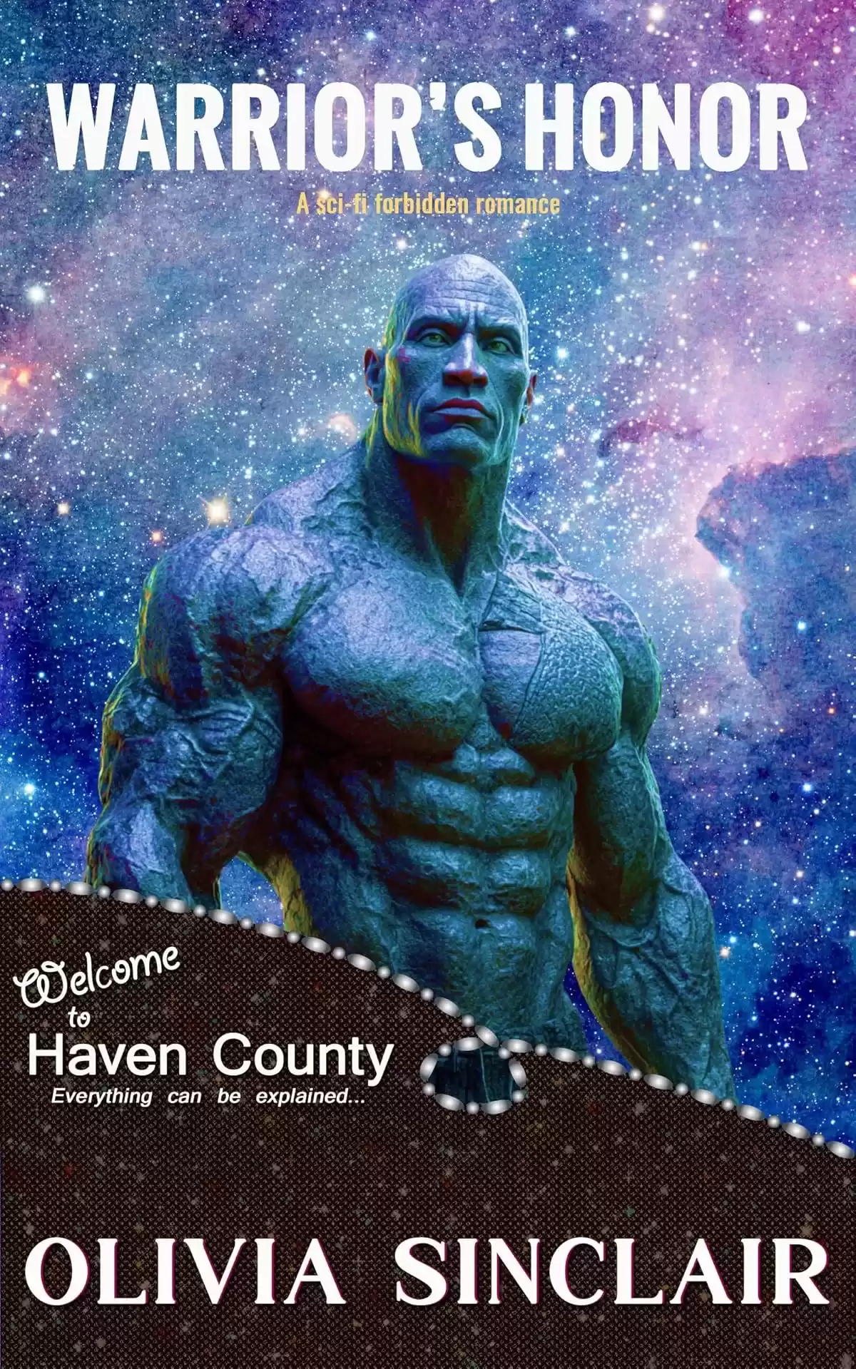 Warrior's Honor: A sci-fi forbidden romance (Escape to Haven County) by Olivia Sinclair
