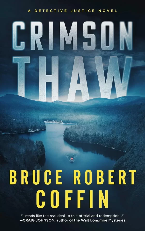 Crimson Thaw (Detective Justice #1) by Bruce Robert Coffin