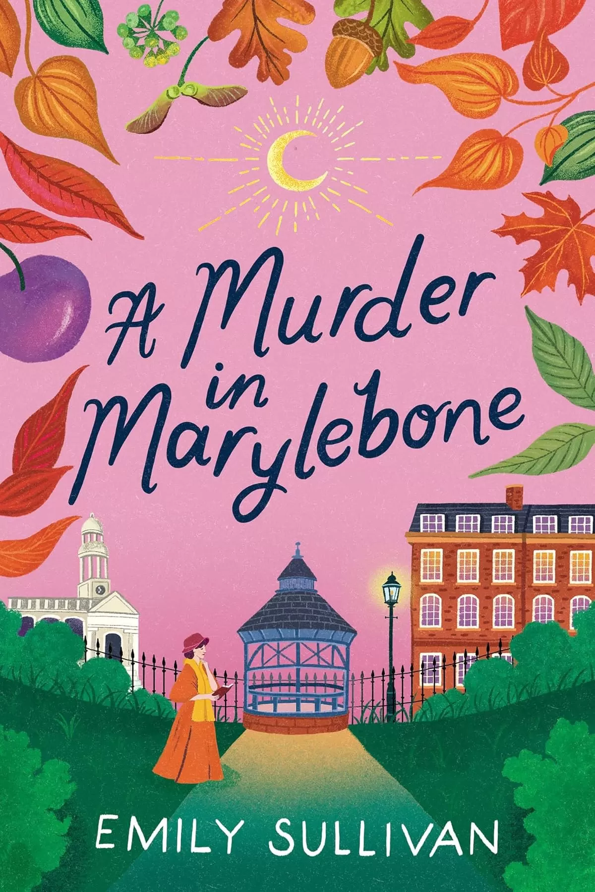 A Murder in Marylebone (A Minnie Harper Mystery #2) by Emily Sullivan
