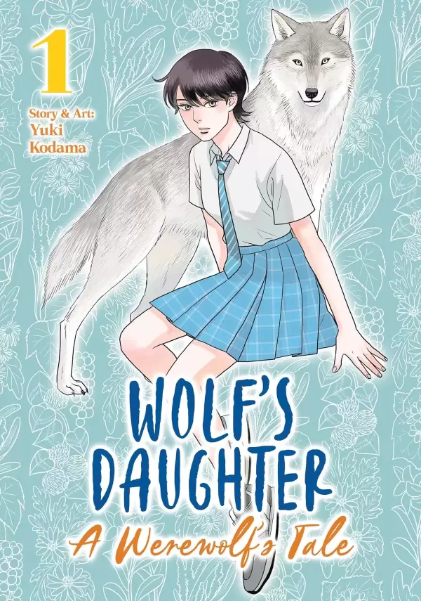 Wolf's Daughter: A Werewolf's Tale Vol. 1 (Wolf's Daughter: A Werewolf's Tale #1) by Yuki Kodama