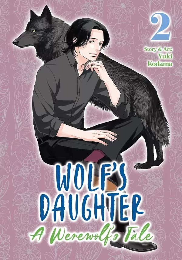 Wolf's Daughter: A Werewolf's Tale Vol. 2 (Wolf's Daughter: A Werewolf's Tale #2) by Yuki Kodama