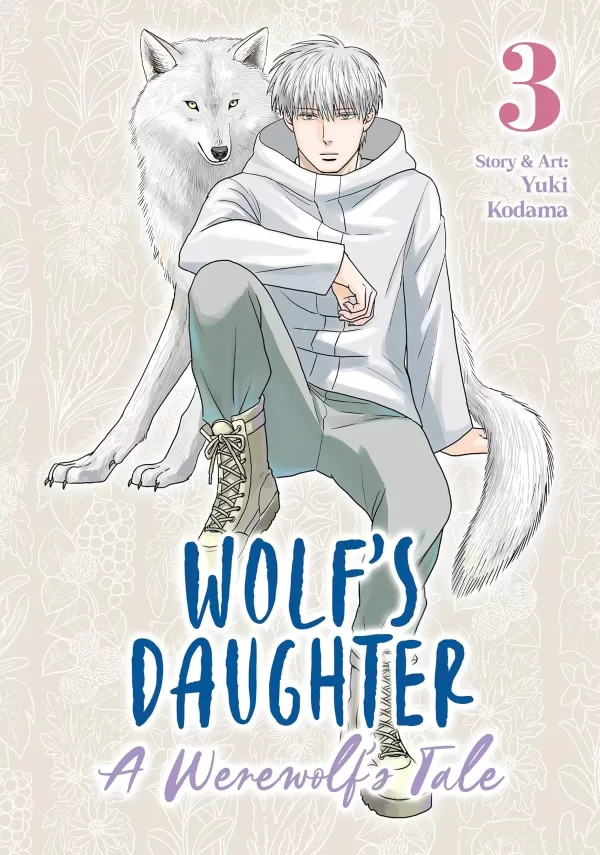 Wolf's Daughter: A Werewolf's Tale Vol. 3 (Wolf's Daughter: A Werewolf's Tale #3) by Yuki Kodama
