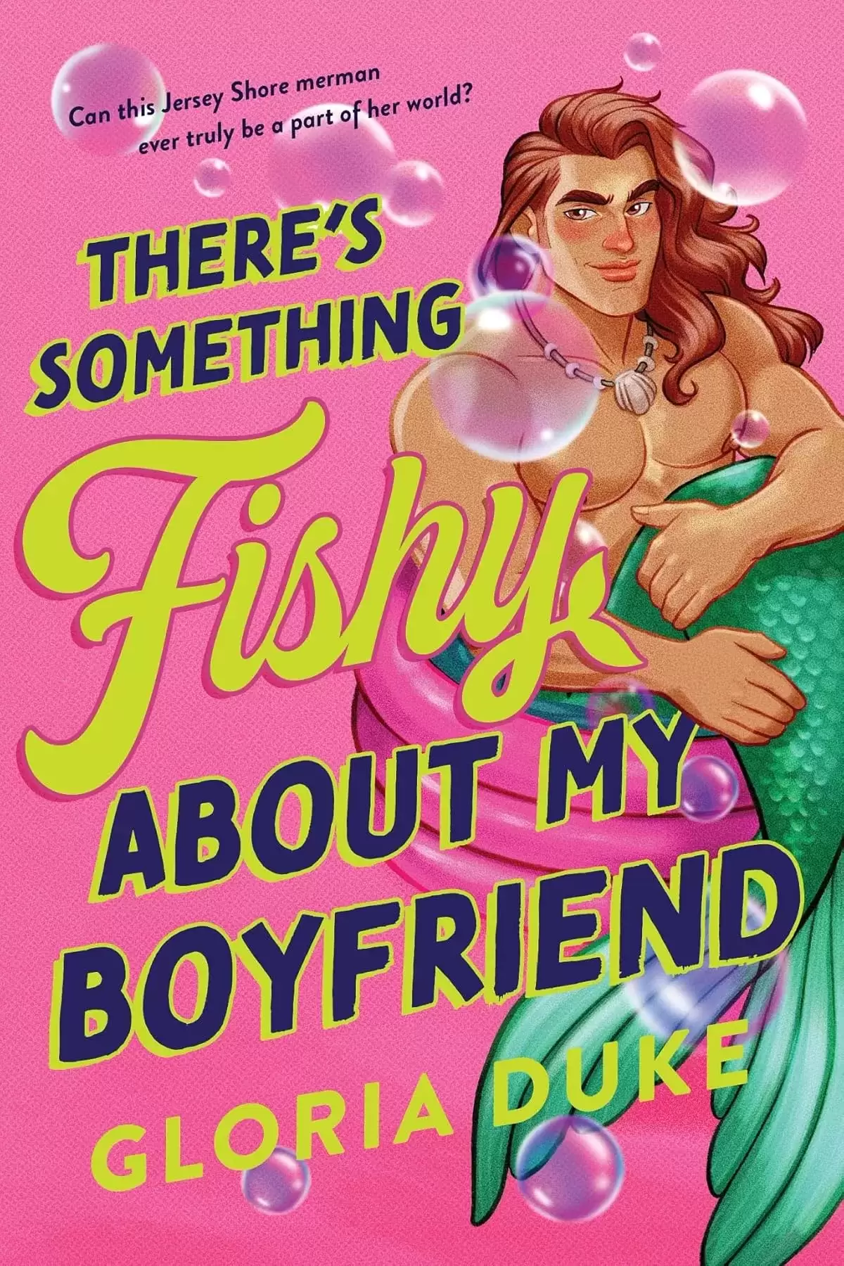 There's Something Fishy About My Boyfriend (Jersey Shore Merman #1) by Gloria Duke