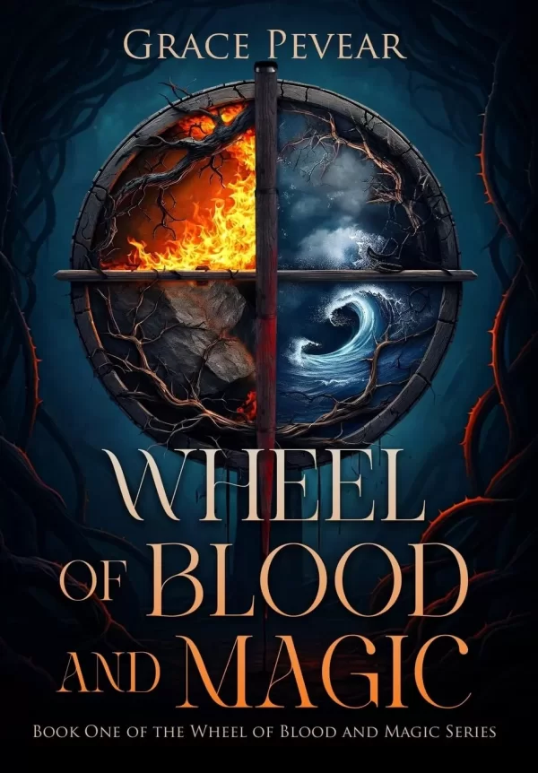 Wheel of Blood and Magic (Wheel of Blood and Magic #1) by Grace Pevear