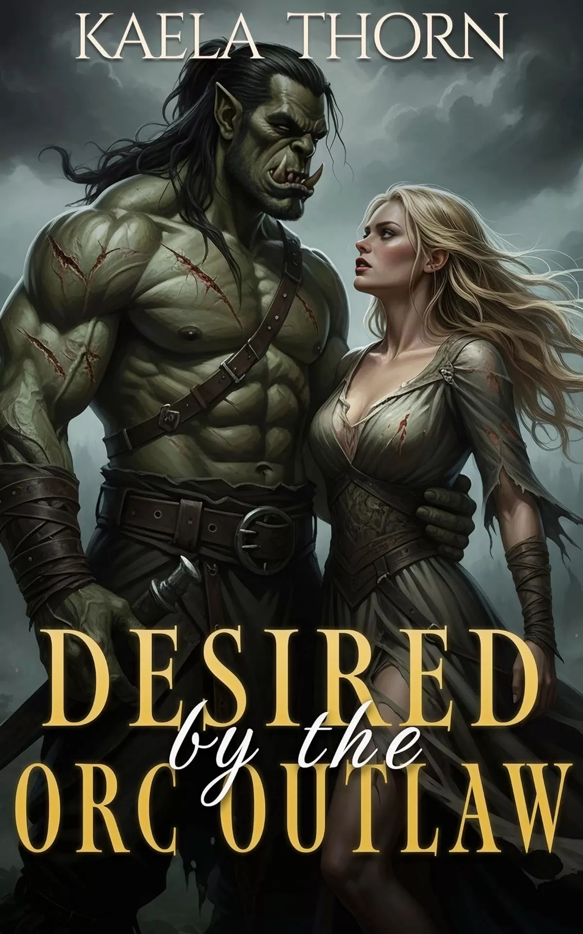 Desired by the Orc Outlaw: A Monster Fantasy Romance (Captive Orc Brides #3) by Kaela Thorn