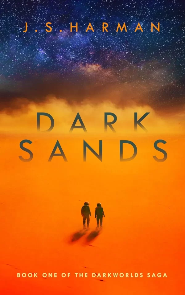 Dark Sands (The Darkworlds Saga #1) by J.S. Harman