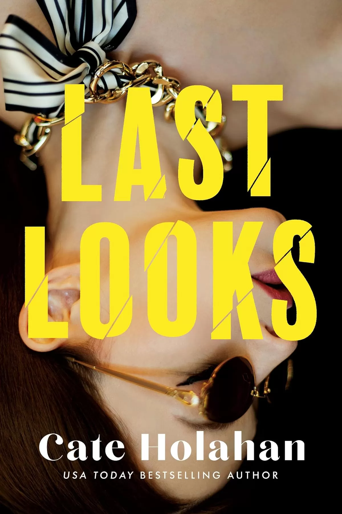 Last Looks by Cate Holahan