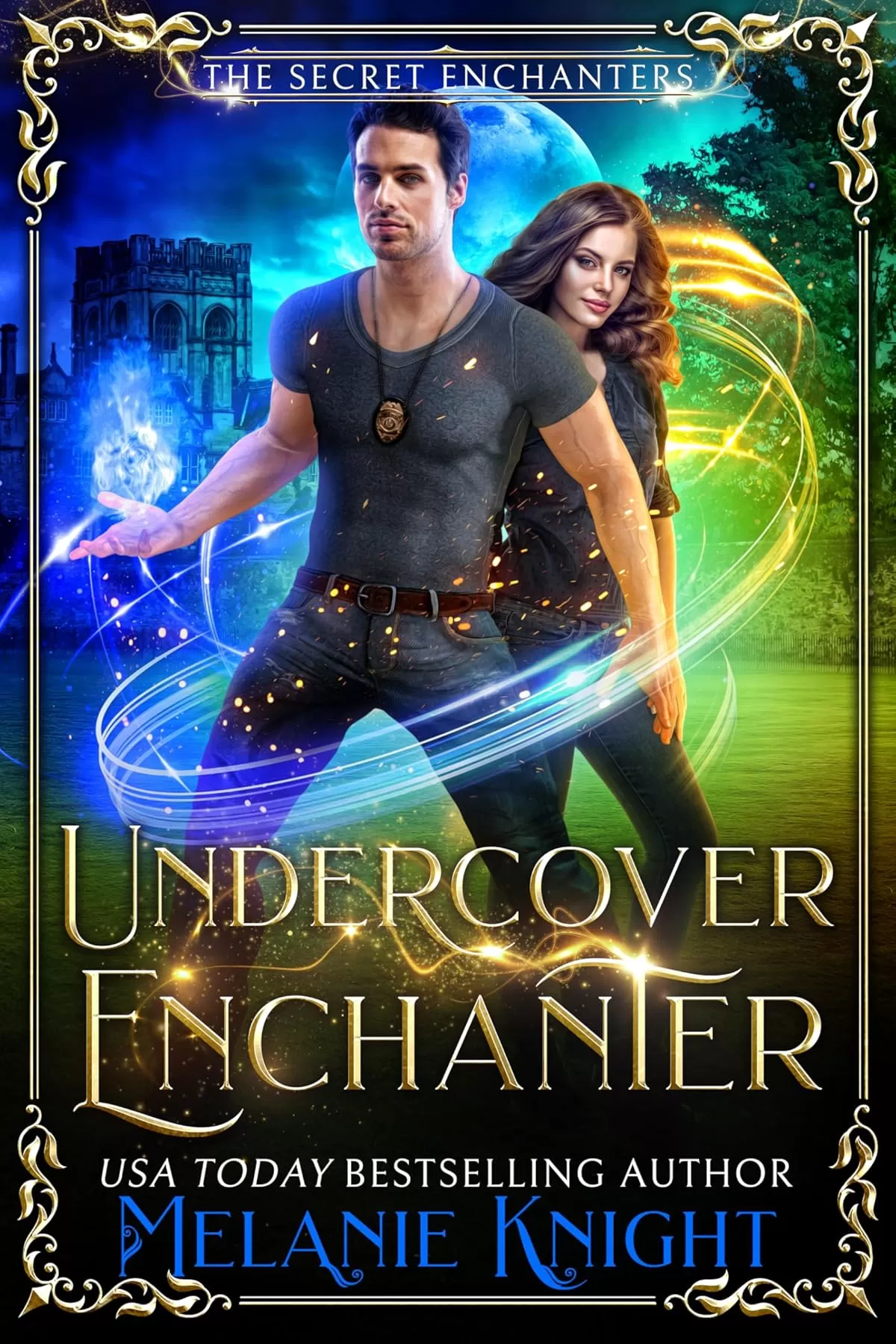 Undercover Enchanter (The Secret Enchanters #3) by Melanie Knight