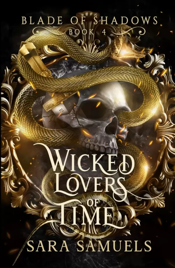 Wicked Lovers of Time (Blade of Shadows #4) by Sara Samuels