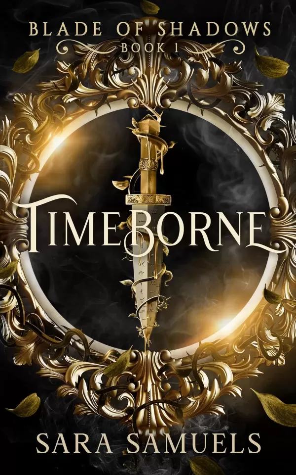 Timeborne (Blade of Shadows #1) by Sara Samuels