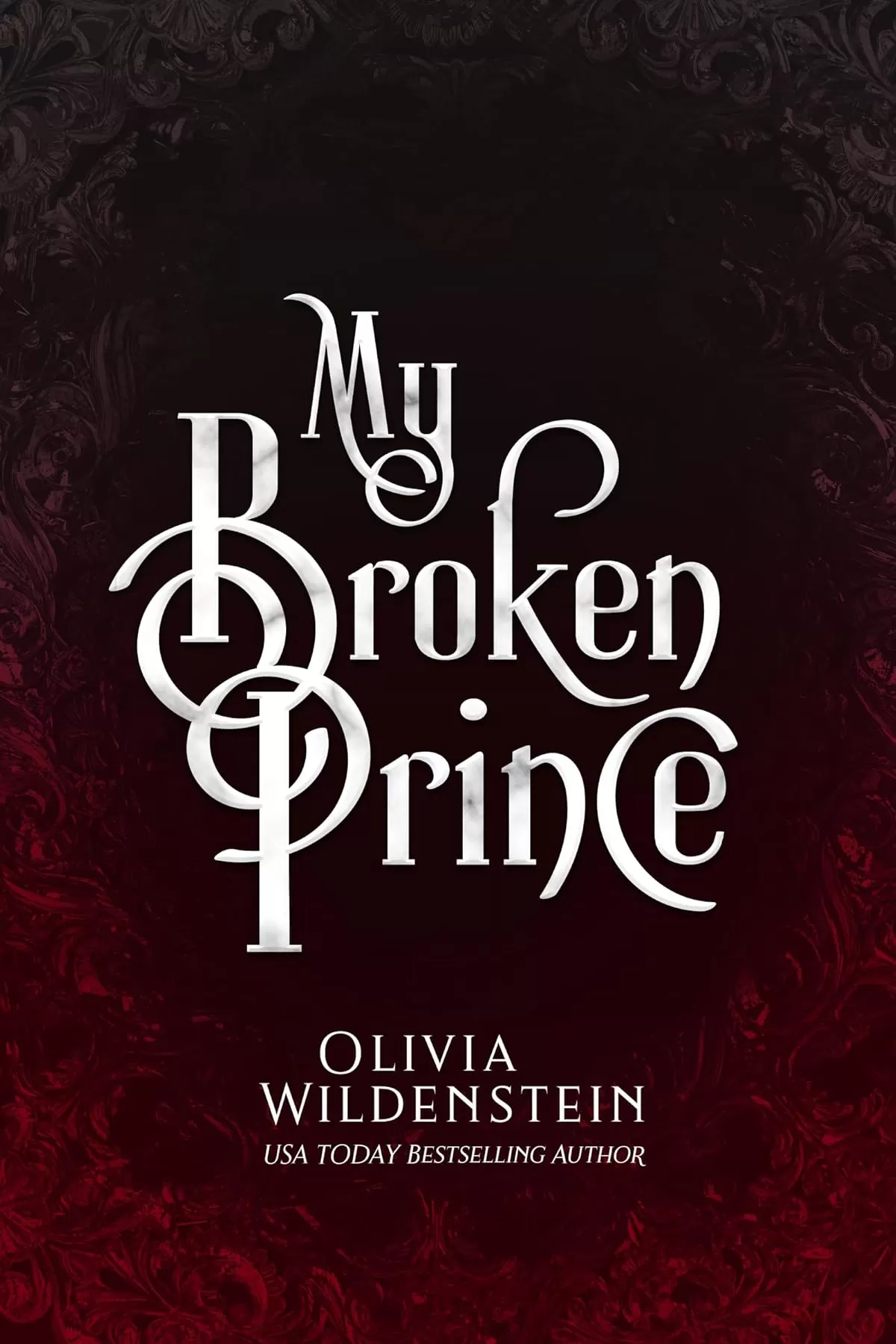 My Broken Prince (Wicked Retellings #3) by Olivia Wildenstein