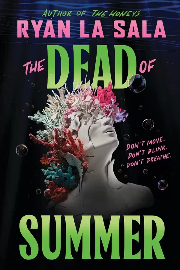 The Dead of Summer (The Dead of Summer #1) by Ryan La Sala
