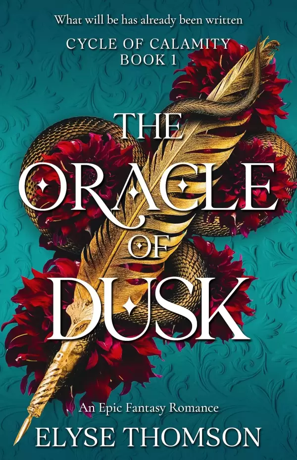 The Oracle of Dusk (Cycle of Calamity #1) by Elyse Thomson