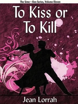 To Kiss or to Kill (Sime~Gen) by Jean Lorrah, Jacqueline Lichtenberg