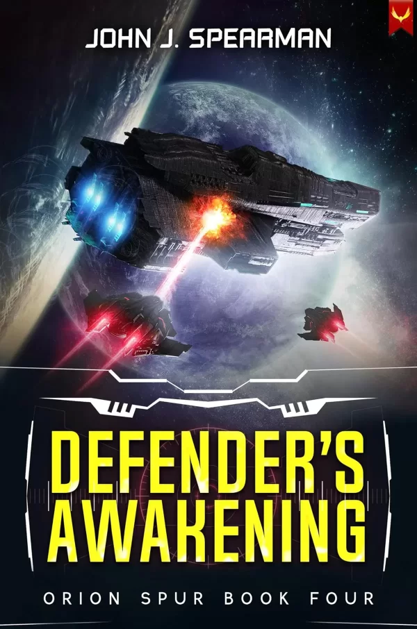 Defender’s Awakening (Orion Spur #4) by John Spearman