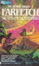 Farfetch (The Dushau Trilogy #2) by Jacqueline Lichtenberg
