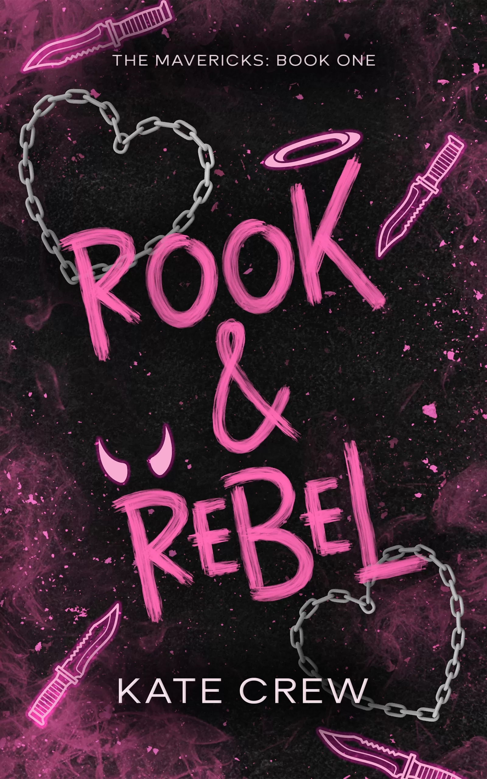 Rook & Rebel (The Mavericks #1) by Kate Crew