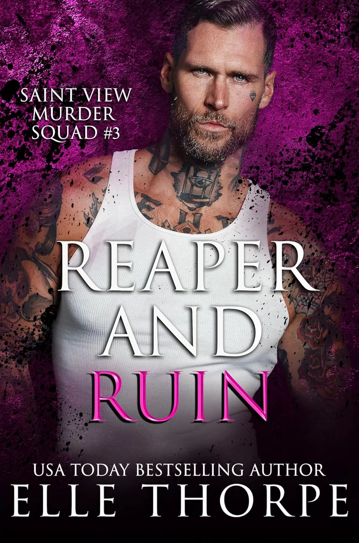 Reaper and Ruin (Saint View Murder Squad #3) by Elle Thorpe