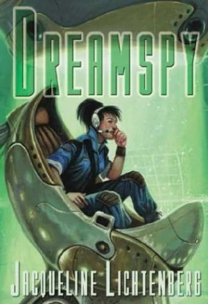 Dreamspy (Dreamers #2) by Jacqueline Lichtenberg