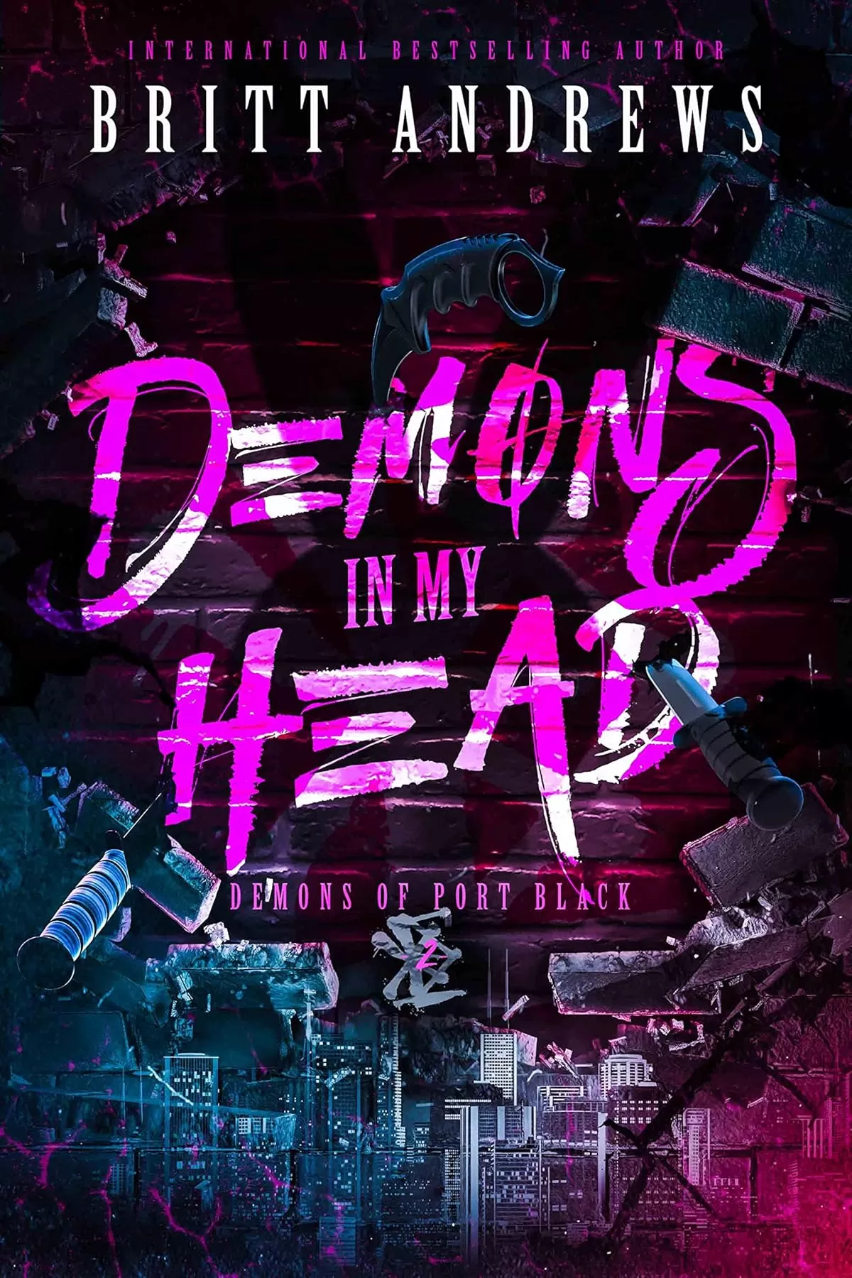 Demons In My Head: Exposing The Exiled (Demons of Port Black #2) by Britt Andrews
