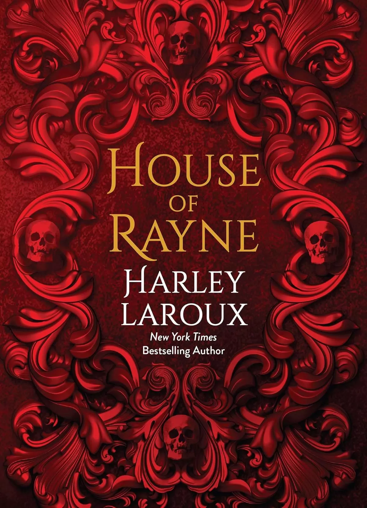 House of Rayne by Harley Laroux