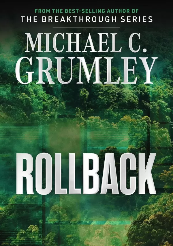 Rollback (Rollback #1) by Michael C. Grumley