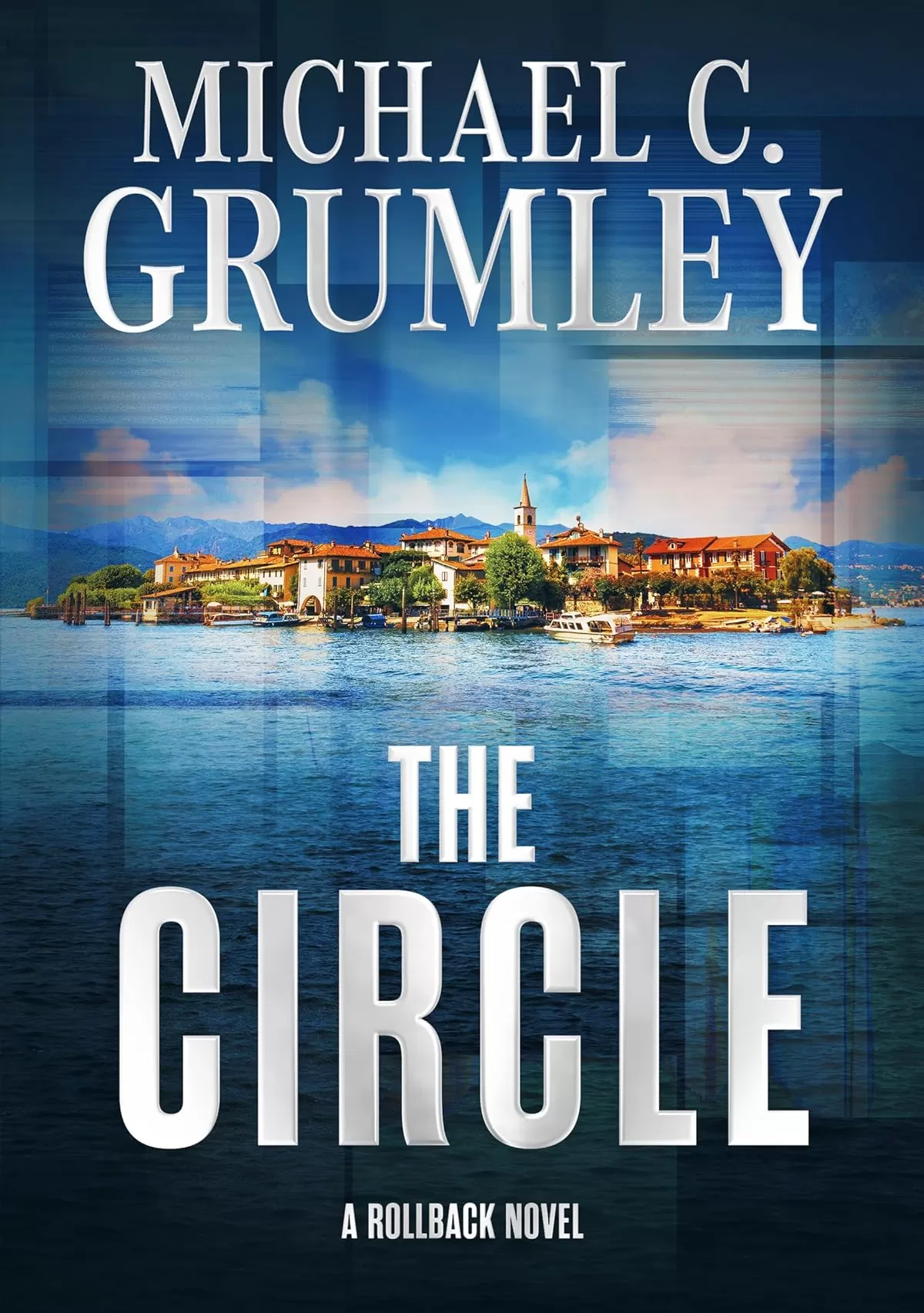 The Circle (Rollback #3) by Michael C. Grumley