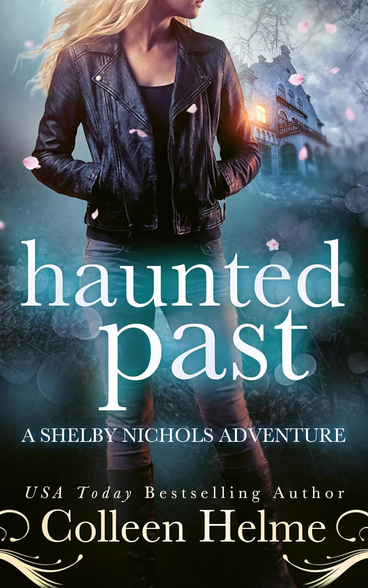 Haunted Past: A Paranormal Psychic Suspense Mystery (Shelby Nichols Adventure #20) by Colleen Helme