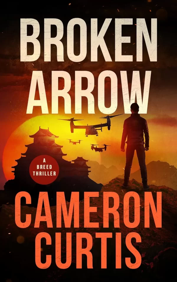 Broken Arrow (Breed Thrillers #5) by Cameron Curtis
