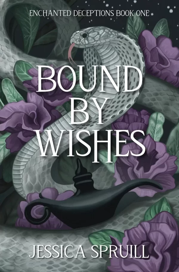 Bound By Wishes (Enchanted Deceptions #1) by Jessica Spruill